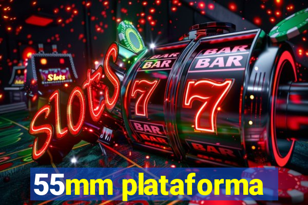 55mm plataforma